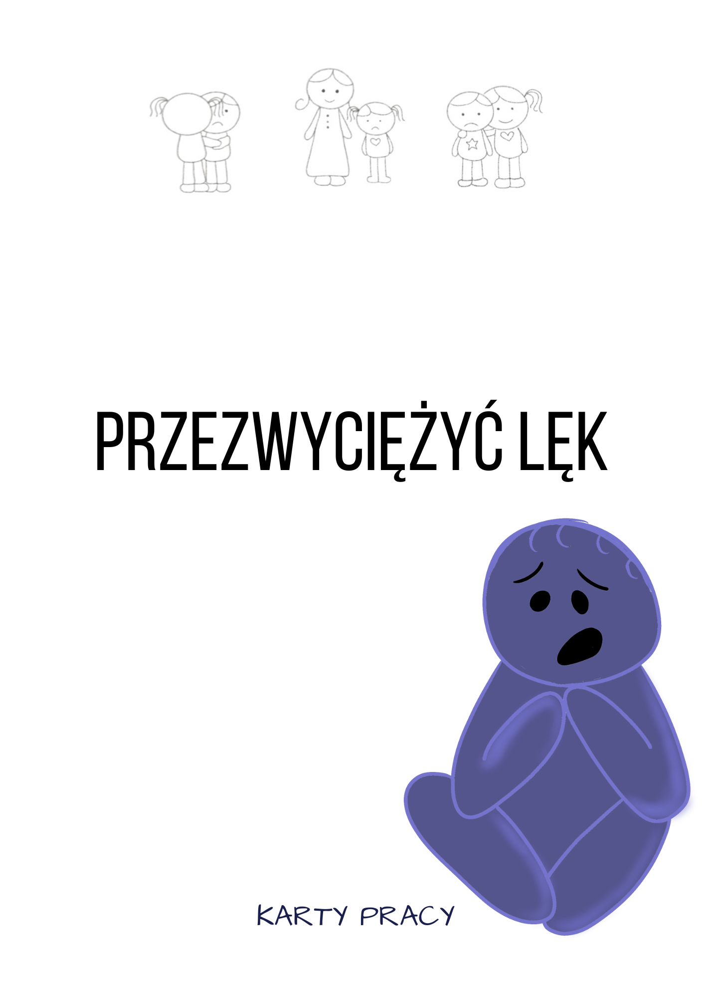 Karty pracy "Przezwyciężyć lęk"